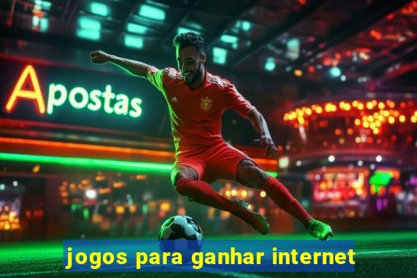 jogos para ganhar internet